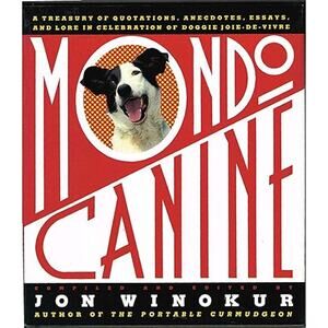 Vintage 1991 Mondo Canine Hardcover Quotation Book by Jon Winokur